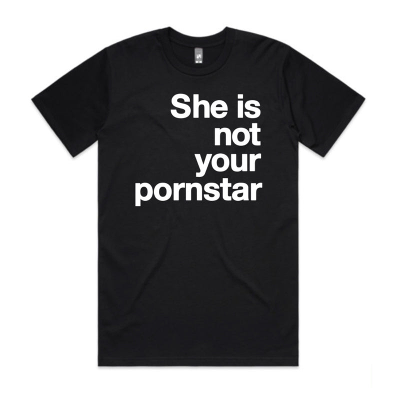 T-Shirt "She is not your Porn Star" I black