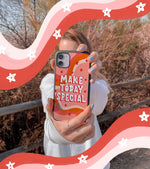 iPhone Case "Make Today Special" I pink/orange