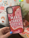 iPhone Case "Make Today Special" I pink/orange